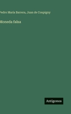 bokomslag Moneda falsa