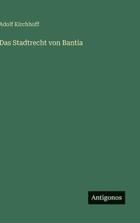 bokomslag Das Stadtrecht von Bantia