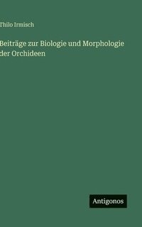 bokomslag Beiträge zur Biologie und Morphologie der Orchideen