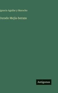 bokomslag Jurado Mejía-beraza