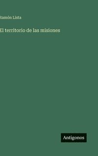 bokomslag El territorio de las misiones