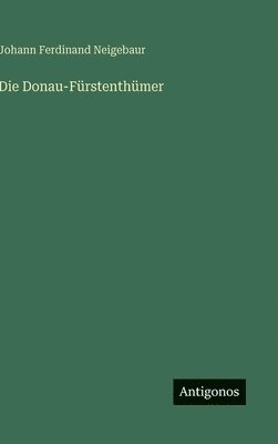 Die Donau-Fürstenthümer