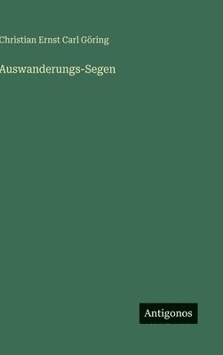 bokomslag Auswanderungs-Segen