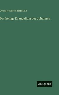 bokomslag Das heilige Evangelium des Johannes