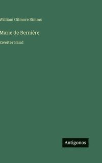 bokomslag Marie de Bernière:Zweiter Band