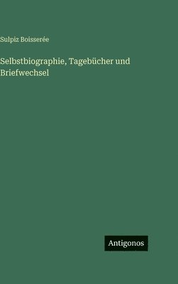 Selbstbiographie, Tagebücher und Briefwechsel