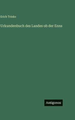 Urkundenbuch des Landes ob der Enns