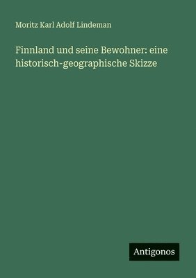 Finnland und seine Bewohner