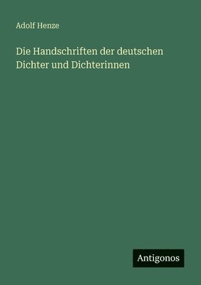 Handschriften der deutschen Dichter und Dichterinnen