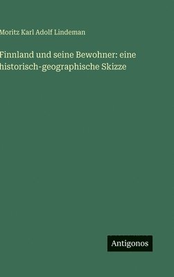 Finnland und seine Bewohner