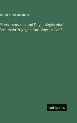 Menschenseele und Physiologie