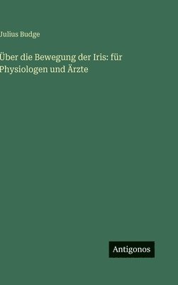 Über die Bewegung der Iris