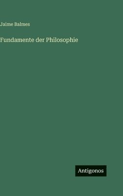 Fundamente der Philosophie