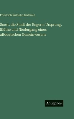 Soest, die Stadt der Engern