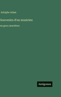 Souvenirs d'un musicien