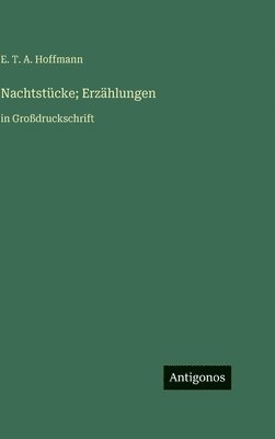 Nachtstücke; Erzählungen