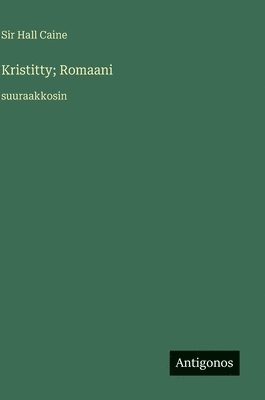 Kristitty; Romaani