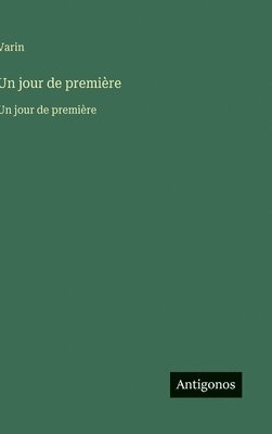 jour de première