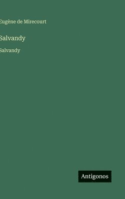 Eugène de Mirecourt - Salvandy, Inbunden