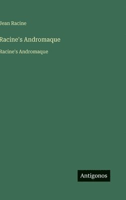 Racine's Andromaque