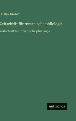 Zeitschrift für romanische philologie