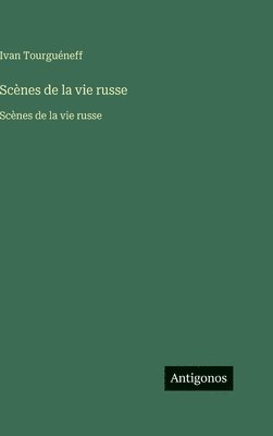 Scènes de la vie russe: Scènes de la vie russe