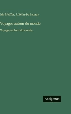 Voyages autour du monde