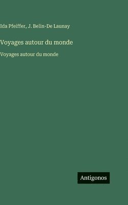Voyages autour du monde