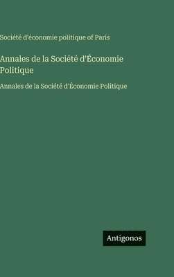 Annales de la Société d'Économie Politique