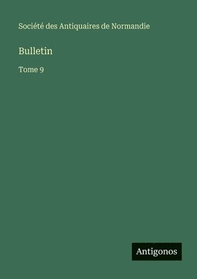 Bulletin: Tome 9