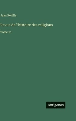Jean Réville - Revue de l'histoire des religions, Inbunden
