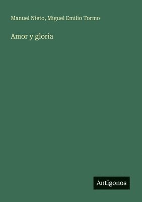 Amor y gloria