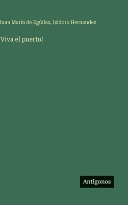 !Viva el puerto!