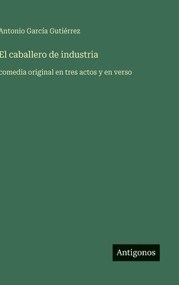 caballero de industria
