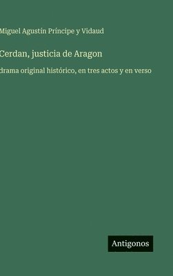Cerdan, justicia de Aragon