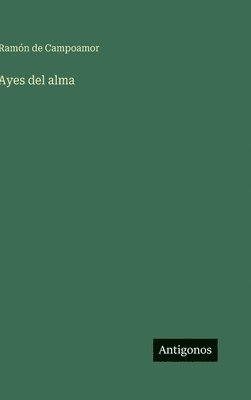 bokomslag Ayes del alma