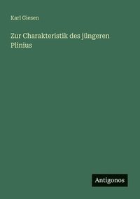 bokomslag Zur Charakteristik des jüngeren Plinius