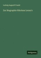 bokomslag Zur Biographie Nikolaus Lenau's