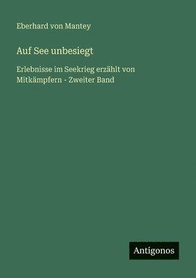 bokomslag Auf See unbesiegt