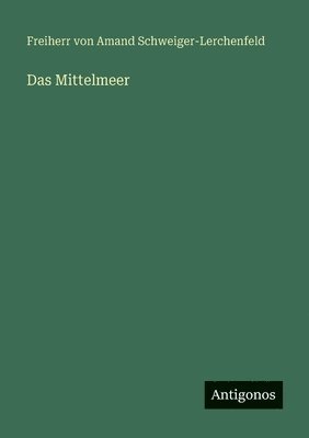 Das Mittelmeer
