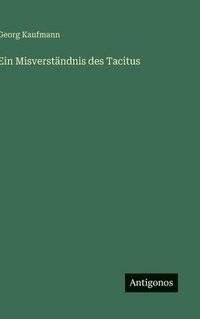 bokomslag Ein Misverständnis des Tacitus