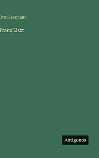 bokomslag Franz Liszt