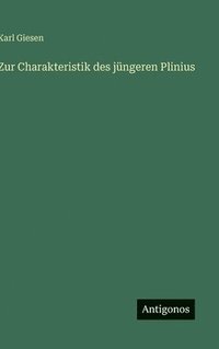 bokomslag Zur Charakteristik des jüngeren Plinius
