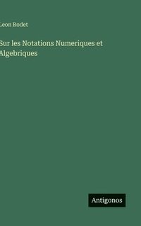 bokomslag Sur les Notations Numeriques et Algebriques