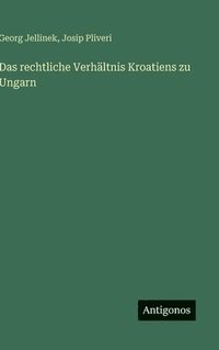 bokomslag Das rechtliche Verhältnis Kroatiens zu Ungarn