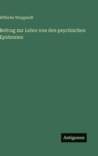 bokomslag Beitrag zur Lehre von den psychischen Epidemien