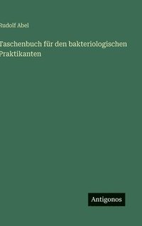 bokomslag Taschenbuch für den bakteriologischen Praktikanten