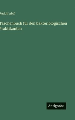 bokomslag Taschenbuch für den bakteriologischen Praktikanten