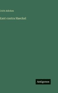 bokomslag Kant contra Haeckel