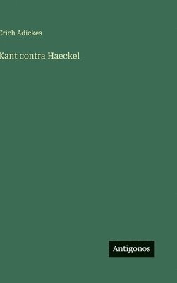 bokomslag Kant contra Haeckel